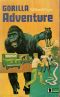 [Hal & Roger Hunt Adventures 10] • 10 Gorilla Adventure